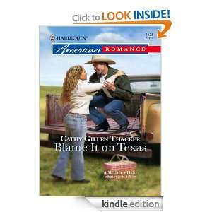 Blame It On Texas: Cathy Gillen Thacker:  Kindle Store