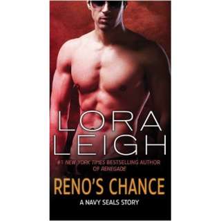 Image: Renos Chance: A Navy Seals Story: Lora Leigh