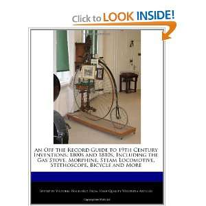 : An Off the Record Guide to 19th Century Inventions: 1800s and 1810s 