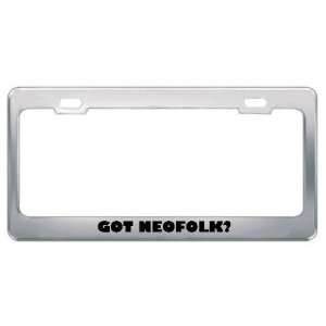 Got Neofolk? Music Musical Instrument Metal License Plate Frame Holder 