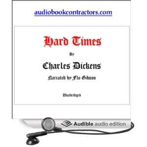  Hard Times (Audible Audio Edition): Charles Dickens, Flo 