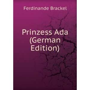  Prinzess Ada (German Edition) (9785875040559) Ferdinande 