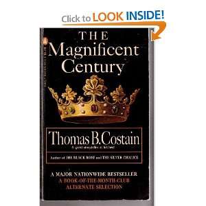  Magnificent Century (9780445085121): Thomas B. Costain 