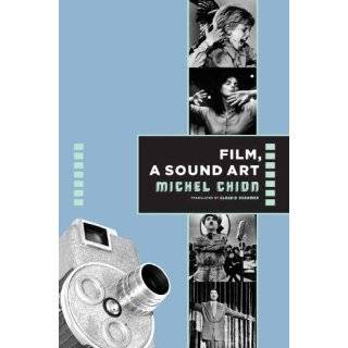 Film, a Sound Art (Film and Culture Series) by Michel Chion , Claudia 