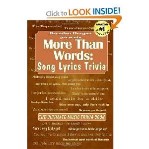  More Than Words Song Lyrics Trivia [Paperback] Brendan 