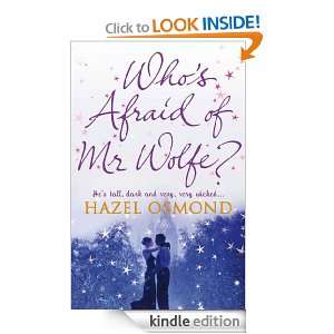 Whos Afraid of Mr Wolfe? Hazel Osmond  Kindle Store