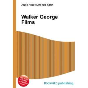 Walker George Films: Ronald Cohn Jesse Russell:  Books