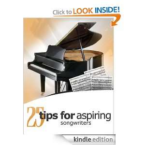 25 Tips for Aspiring Songwriters Diane Hamel  Kindle 