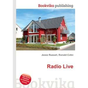 Radio Live: Ronald Cohn Jesse Russell: Books