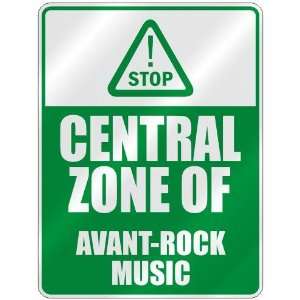 STOP  CENTRAL ZONE OF AVANT ROCK  PARKING SIGN MUSIC 