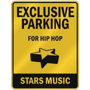  EXCLUSIVE PARKING  FOR HIP HOP STARS  PARKING SIGN MUSIC 