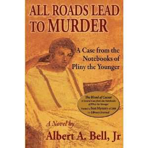    All Roads Lead to Murder [Paperback] Albert A. Bell Jr. Books