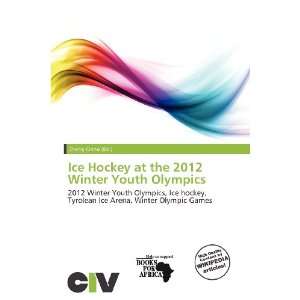   at the 2012 Winter Youth Olympics (9786200722027) Zheng Cirino Books