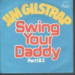  SWING YOUR DADDY 7 INCH (7 VINYL 45) FRENCH CHELSEA 1975 