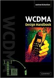 WCDMA Design Handbook, (0521187826), Andrew Richardson, Textbooks 
