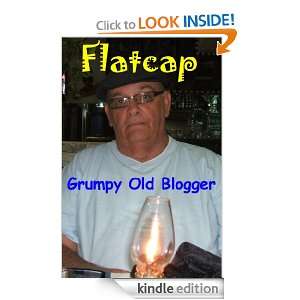 Flatcap   Grumpy Old Blogger David Robinson  Kindle Store