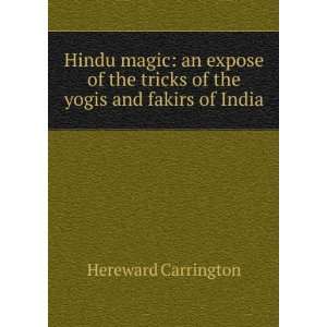   tricks of the yogis and fakirs of India Hereward Carrington Books