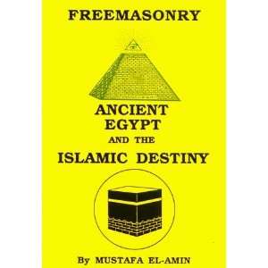  Egypt and the Islamic Destiny [Paperback] Mustafa El Amin Books