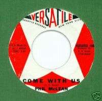 Phil McLean M  45 rpm COME WITH US / BILL  