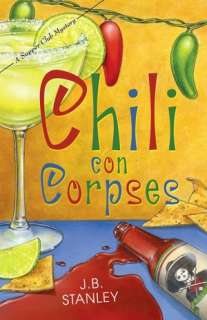   Chili Con Corpses (Supper Club Series #3) by J. B 