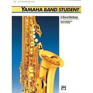  Yamaha Band Student   A Band Method: Eb Alto Saxophone 