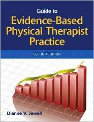Guide To Evidenced Based Physical Therapist Practice, (076377765X 