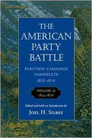 American Party Battle, Vol. 2, (0674026462), Joel H. Silbey, Textbooks 