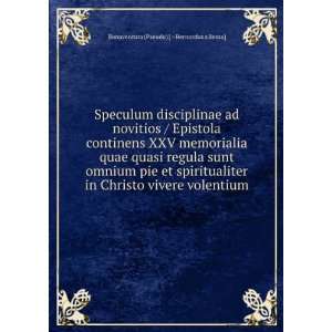  Speculum disciplinae ad novitios / Epistola continens XXV 