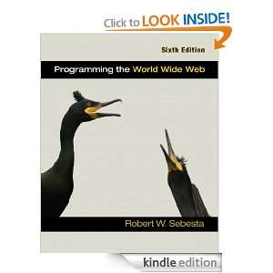 Programming the World Wide Web 2009 (5th Edition) Robert W. Sebesta 