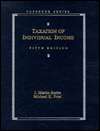 Taxation of Individual Income, (0820531707), J. Martin Burke 