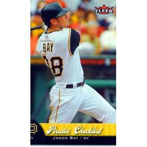  2007 Jason Bay Pirates Checklist Fleer #392: Sports 