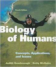 Biology of Humans Concepts, Applications, and Issues, (0321707028 