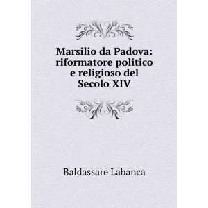   religioso del secolo XIV Baldassare, 1829 1913 Labanca Books