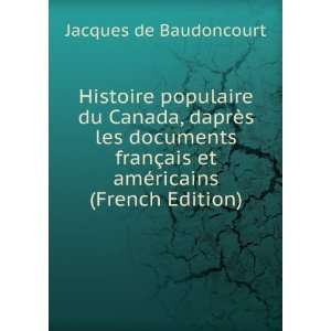   les documents franÃ§ais et amÃ©ricains (French Edition): Jacques