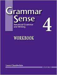 Grammar Sense 4 Workbook Advanced Grammar and Writing, (0194490203 