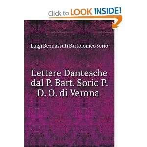   Sorio P. D. O. di Verona .: Luigi Bennassuti Bartolomeo Sorio: Books