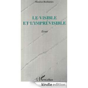 Le visible et limprévisible (Espaces littéraires) (French Edition 
