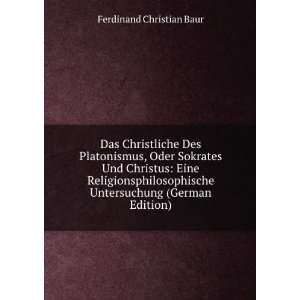   (German Edition) (9785874760038) Ferdinand Christian Baur Books