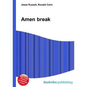  Amen break Ronald Cohn Jesse Russell Books