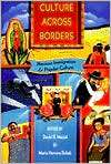 Culture across Borders Mexican Immigration and Popular Culture 