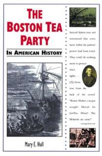BARNES & NOBLE  Boston Tea Party in American History by Mary E. Hull 