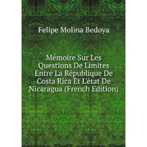   Ã©tat De Nicaragua (French Edition) Felipe Molina Bedoya Books