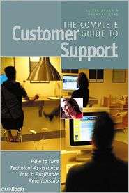 The Complete Guide to Customer Support: How to Turn Technical 