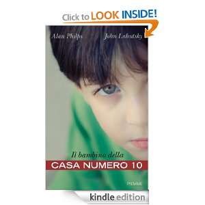 Il bambino della casa numero dieci (Italian Edition) John Lahutsky, F 