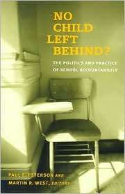 No Child Left Behind? The Politics and Practice of School 
