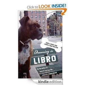   Good Dog Tamed A Bad Woman Louise Bernikow  Kindle Store