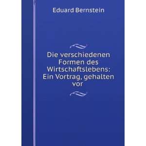    Ein Vortrag, gehalten vor . Eduard Bernstein Books