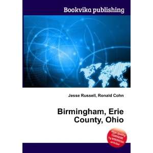  Birmingham, Erie County, Ohio: Ronald Cohn Jesse Russell 