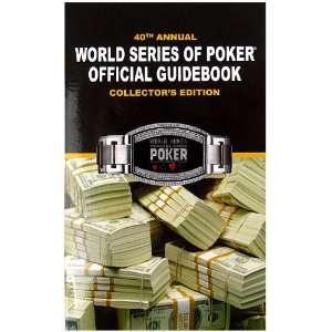  40th Annual World Series of Poker Official Guidebook 