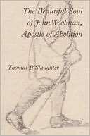 The Beautiful Soul of John Thomas P. Slaughter